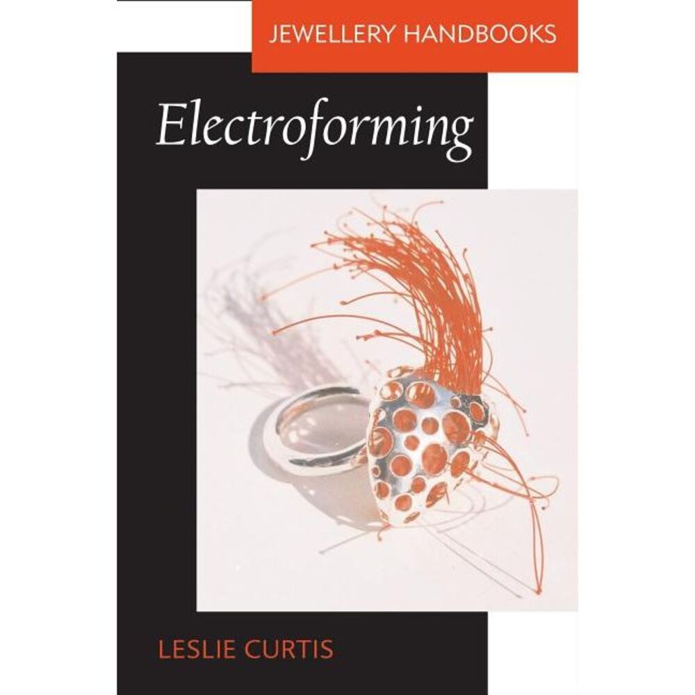 Electroforming -- Leslie Curtis